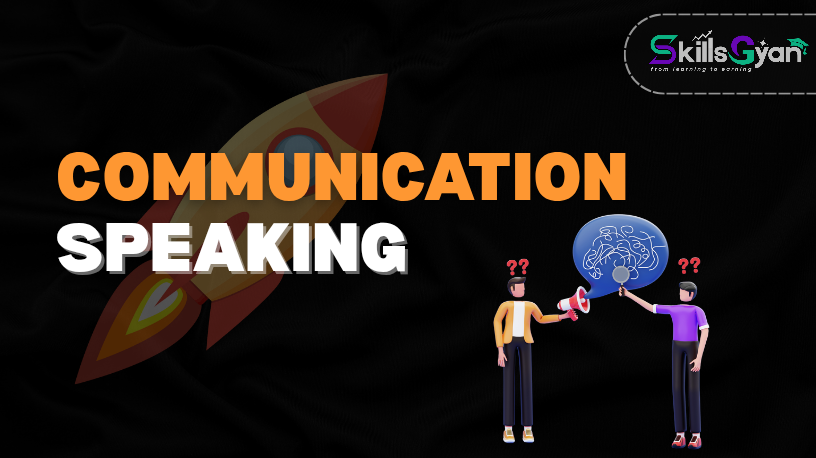 COMMUNICATION SKILLS 