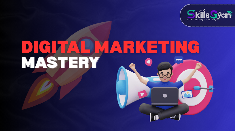 DIGITAL MARKETING MASTERY