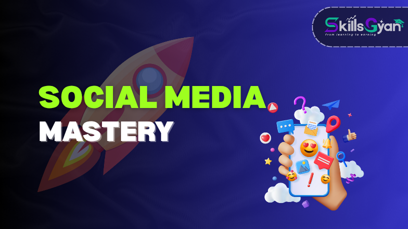 Social Media Mastery 